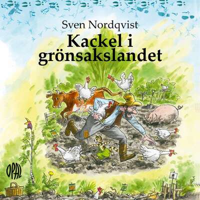 Kackel i grönsakslandet - Sven Nordqvist.