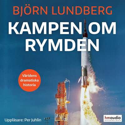 Kampen om rymden - Björn Lundberg.