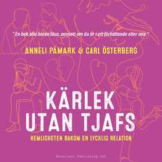 Kärlek utan tjafs : hemligheten bakom en lycklig relation