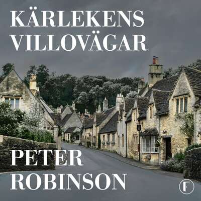 Kärlekens villovägar - Peter Robinson.