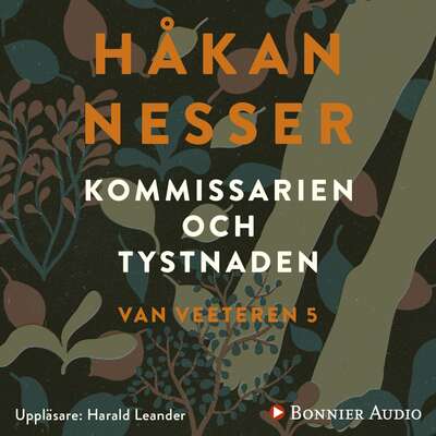 Kommissarien och tystnaden - Håkan Nesser.