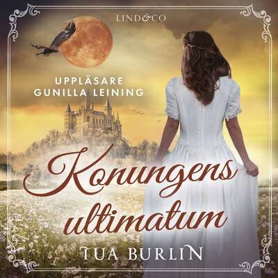 Konungens ultimatum - Tua Burlin.