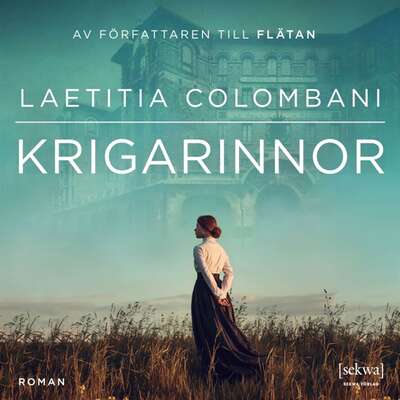 Krigarinnor - Laetitia Colombani.