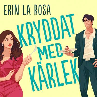 Kryddat med kärlek - Erin La Rosa.