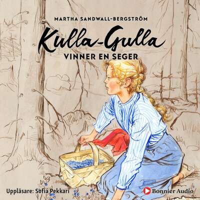 Kulla-Gulla vinner en seger - Martha Sandwall-Bergström.