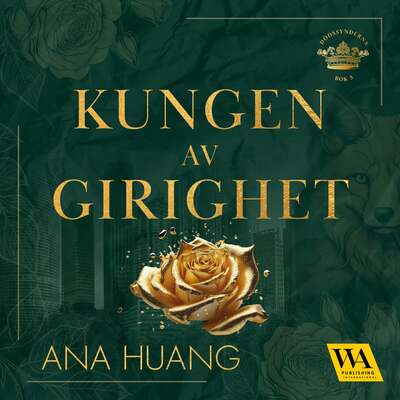 Kungen av girighet - Ana Huang.