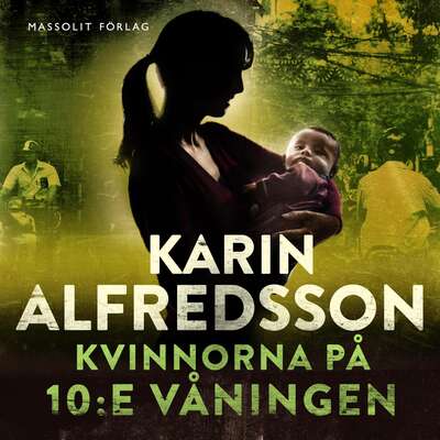 Kvinnorna på 10:e våningen - Karin Alfredsson.