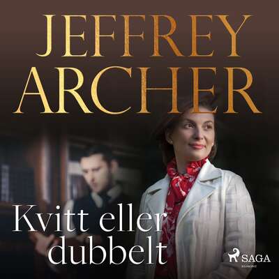 Kvitt eller dubbelt - Jeffrey Archer.