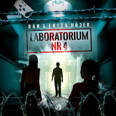 Laboratorium nr 4: Hemligt område - Dan Höjer och Lotta Höjer.