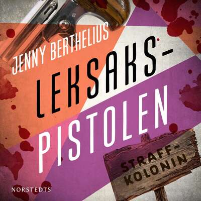 Leksakspistolen - Jenny Berthelius.