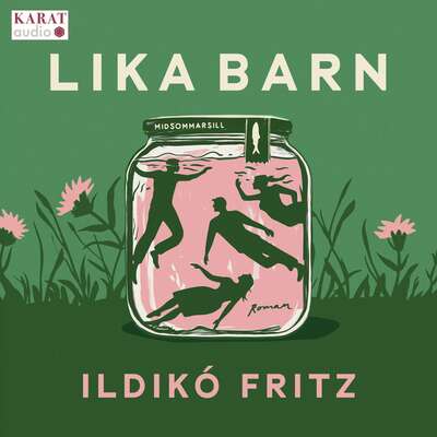 Lika barn - Ildikó Fritz.
