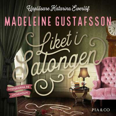 Liket i salongen - Madeleine Gustafsson.