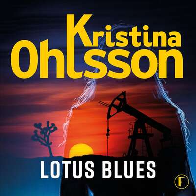 Lotus blues - Kristina Ohlsson.