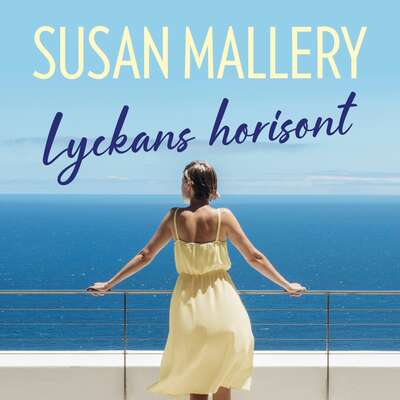 Lyckans horisont - Susan Mallery.