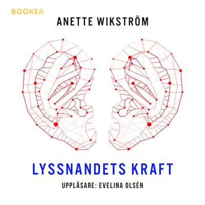 Lyssnandets kraft - Anette Wikström.