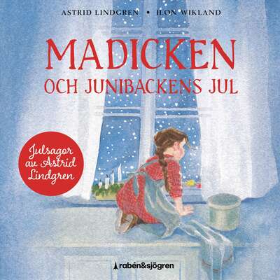Madicken och Junibackens jul - Astrid Lindgren.