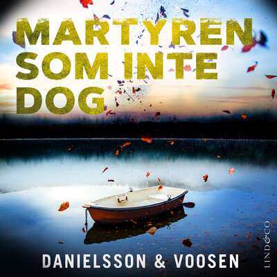Martyren som inte dog - Roman Voosen och Kerstin Danielsson.