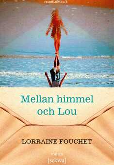 Mellan himmel och Lou