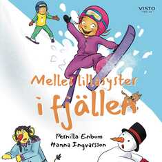 Melles lillasyster i fjällen