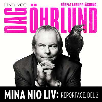 Mina nio liv: Reportage, del 2 - Dag Öhrlund.