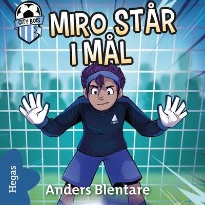Miro står i mål - Anders Blentare.