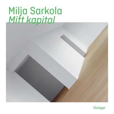 Mitt kapital - Milja Sarkola.