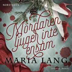 Mördaren ljuger inte ensam