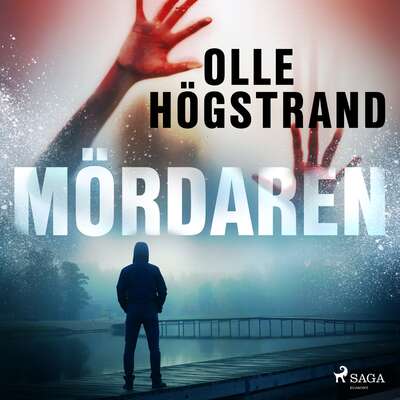 Mördaren - Olle Högstrand.