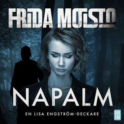 Napalm - Frida Moisto.