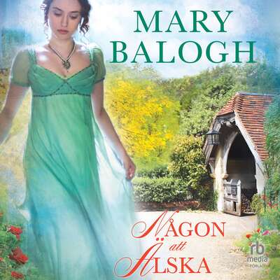 Någon att älska - Mary Balogh.