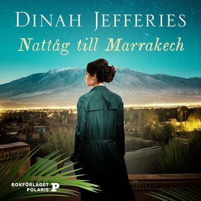 Nattåg till Marrakech - Dinah Jefferies.