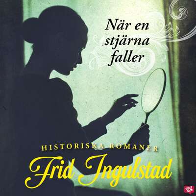 När en stjärna faller - Frid Ingulstad.