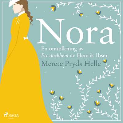 Nora - Merete Pryds Helle.