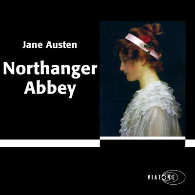 Northanger Abbey - Jane Austen.