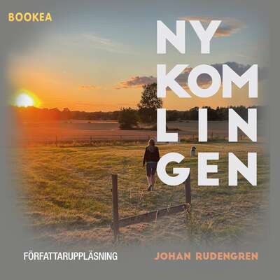 Nykomlingen - Johan Rudengren.