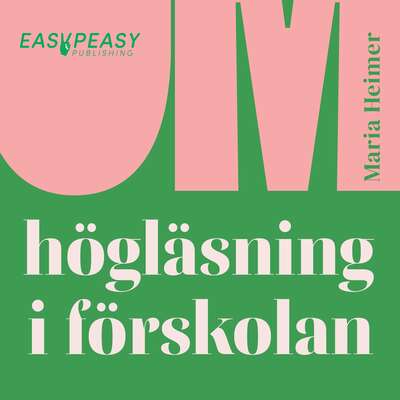 Om högläsning i förskolan - Maria Heimer.