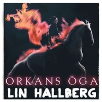 Orkans öga - Lin Hallberg.