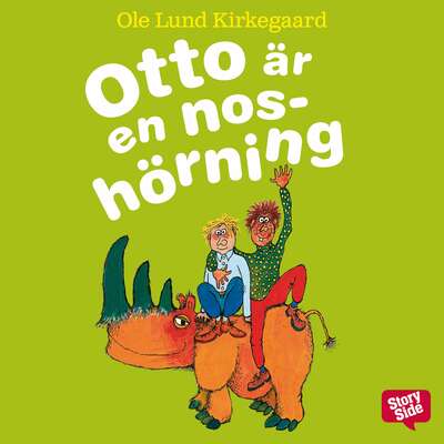 Otto är en noshörning - Ole Lund Kirkegaard.