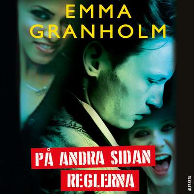På andra sidan reglerna - Emma Granholm.