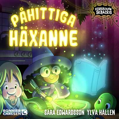 Påhittiga Häxanne - Sara Edwardsson och Ylva Hällen.