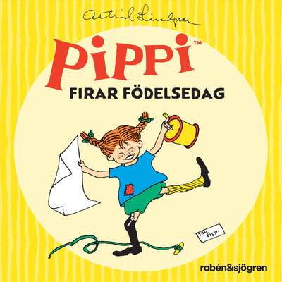 Pippi firar födelsedag (Ljudsaga) - Astrid Lindgren.
