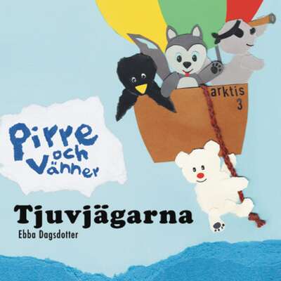 Pirre och Tjuvjägarna - Ebba Ómarsson Dagsdotter.