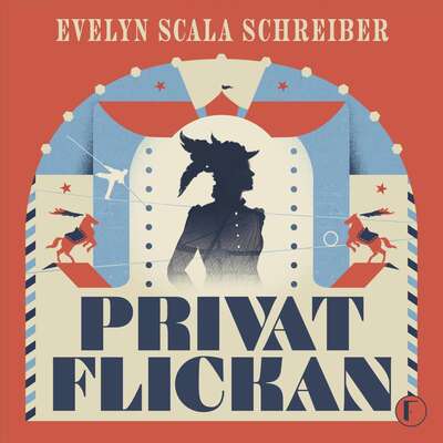 Privatflickan - Evelyn Scala Schreiber.