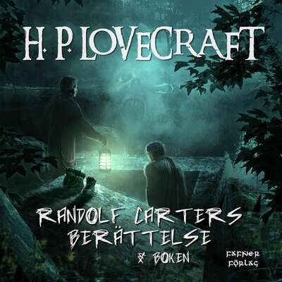 Randolph Carters berättelse & Boken - H. P. Lovecraft.