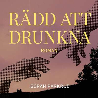 Rädd att drunkna - Göran Parkrud.