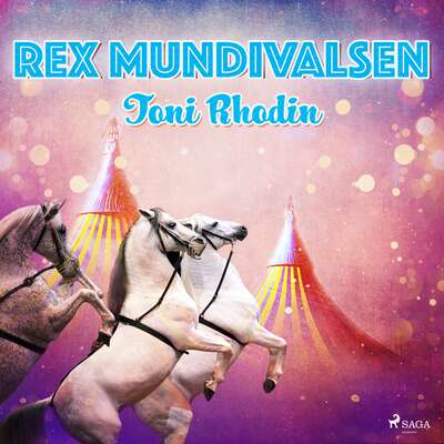 Rex Mundivalsen - Toni Rhodin.