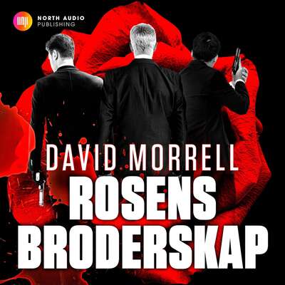Rosens broderskap - David Morrell.