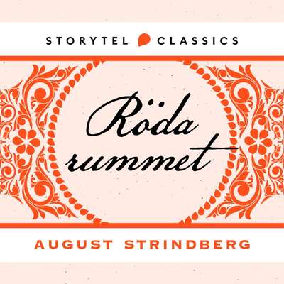 Röda rummet - August Strindberg.