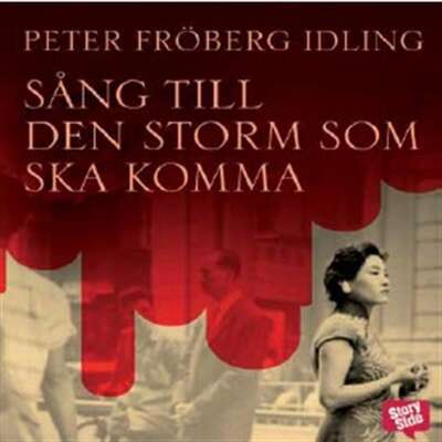 Sång till den storm som ska komma - Peter Fröberg Idling.