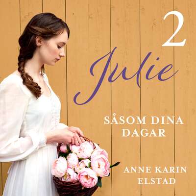 Såsom dina dagar - Anne Karin Elstad.